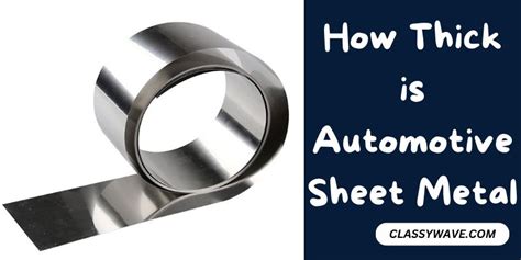 sheet metal looking car|typical automotive sheet metal thickness.